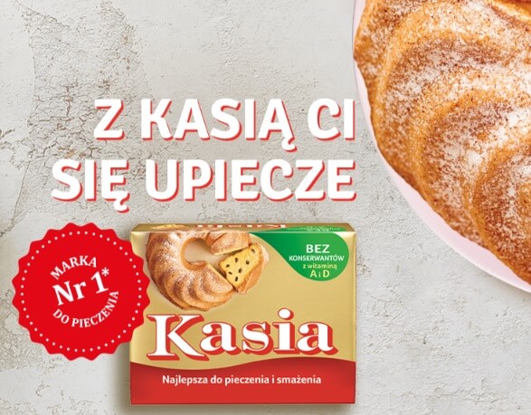 haslo reklamowe z kasia ci sie upiecze